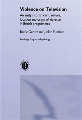 Violence on Television An Analysis of its Amount, Nature, Location and Origin